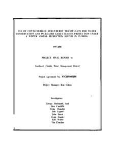 USE OF CONTAINERIZED STRAWBERRY TRANSPLANTS FOR WATER CONSERVATION AND INCREASED EARLY SEASON PRODUCTION UNDER A WINTER ANNUAL PRODUCTION SYSTEM IN FLORIDA[removed]