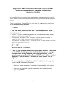 Department of Environment and Natural Resources (DENR) Concentrated Animal Feeding Operation Permit Process Application Checklist This checklist can assist producers who are planning to obtain general water pollution con