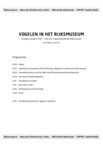 Rijksmuseum – Naturalis Biodiversity Center – Wikimedia Nederland – COMMIT SealincMedia  VOGELEN IN HET RIJKSMUSEUM Zondag 4 oktober, 10.00 – 14.00 uur, Cuypersbibliotheek Rijksmuseum Aanmelden verplicht