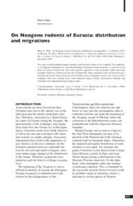 Pierre Mein  Université Lyon I On Neogene rodents of Eurasia: distribution and migrations