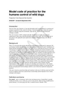 STANDARD OPERATING P ROCEDURE  Model code of practice for the humane control of wild dogs Prepared by Trudy Sharp and Glen Saunders