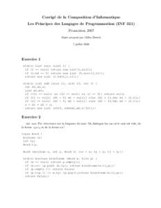 Corrig´ e de la Composition d’Informatique Les Principes des Langages de Programmation (INF 321) Promotion 2007 Sujet propos´e par Gilles Dowek 7 juillet 2008