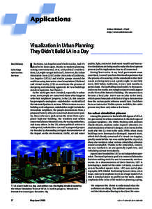 Applications Editor: Michael J. Potel http://www.wildcrest.com Visualization in Urban Planning: They Didn’t Build LA in a Day ________________________