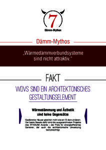 Dämm-Mythen  Dämm-Mythos „Wärmedämmverbundsysteme sind nicht attraktiv.“