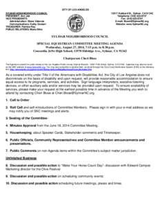 CITY OF LOS ANGELES SYLMAR NEIGHBORHOOD COUNCIL PRESIDENT: Ann Job VICE PRESIDENTS: Administration: Diane Valencia Communications: Kathy Grubert