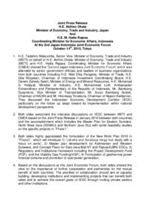 Joint Press Release H.E. Akihiro Ohata Minister of Economy, Trade and Industry, Japan And H.E. M. Hatta Rajasa Coordinating Minister for Economic Affairs, Indonesia