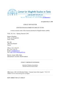 Mail: B.P. 404, 1049 Tunis-Hached, Tunisia Tel: [removed]Fax: [removed]e-mail: [removed] last updated:June 27, 2001  CEMAT NEWSLETER