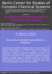 Berlin Center for Studies of Complex Chemical Systems Fritz-Haber-Institut der Max-Planck-Gesellschaft, Humboldt-Universität, Max-DelbrückCentrum für Molekulare Medizin, Otto-von-Guericke-Universität Magdeburg, Physi
