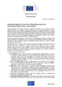 EUROPEAN COMMISSION  PRESS RELEASE Brussels, 23 June[removed]Student support crucial for offsetting impact of