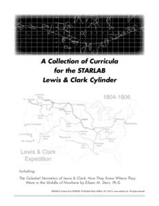 A Collection of Curricula for the STARLAB Lewis & Clark Cylinder Including: The Celestial Naviation of Lewis & Clark: How They Knew Where They