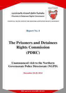 UNOFFICIAL TRANSLATION BY THE PRISONERS & DETAINEES RIGHTS COMMISSION  Report No. 4 The Prisoners and Detainees Rights Commission