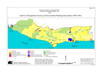 Figure A-2 Regional Cumulative Assessment Project: Santa Monica Mountains/Malibu Area[removed]Land Use Designations from Local Government Planning Documents[removed])