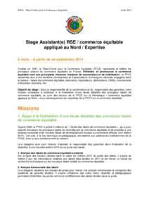 PFCE - Plate-Forme pour le Commerce Equitable  Août 2014 Stage Assistant(e) RSE / commerce équitable appliqué au Nord / Expertise