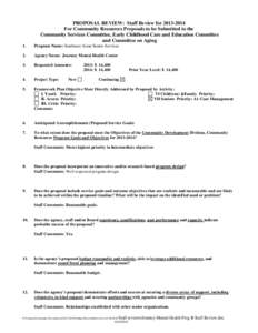 PROPOSAL REVIEW: Staff Review for[removed]For Community Resources Proposals to be Submitted to the Community Services Committee, Early Childhood Care and Education Committee and Committee on Aging 1.