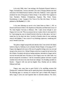 In the early 1960s, when I was working at the Psychiatric Research Institute in Prague, Czechoslovakia, I became interested in the work of Gregory Bateson and other researchers at the Mental Research Institute in Palo Alto, California. I wrote a paper that