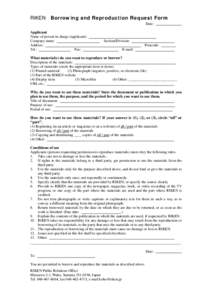 RIKEN  Borrowing and Reproduction Request Form Date:  Applicant