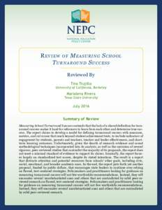 R eview of M easuring S chool T urnaround S uccess Reviewed By Tina Trujillo  University of California, Berkeley