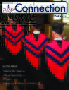 Connection  FALL 2010 In This Issue: •Saluting Our Troops