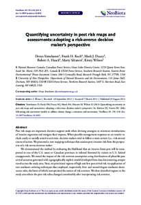 A peer-reviewed open-access journal  NeoBiota 18: 193–[removed]Quantifying uncertainty in pest risk maps and assessments: adopting a risk-averse decision[removed]