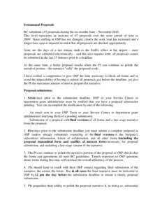 Extramural Proposals BC submitted 215 proposals during the six months June – November[removed]This level represents an increase of 47 proposals over the same period of time in[removed]Since staffing in OSP has not changed,
