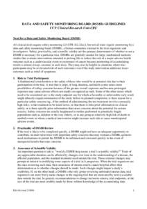 DATA AND SAFETY MONITORING BOARD (DSMB) GUIDELINES CCF Clinical Research Unit-CRU Need for a Data and Safety Monitoring Board (DSMB) All clinical trials require safety monitoring (21 CFR[removed]c)), but not all trials re