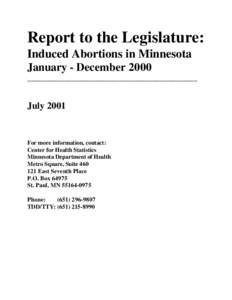 Report to the Legislature: Induced Abortions in Minnesota January - December 2000 ______________________________________________  July 2001