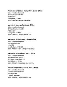 Vermont and New Hampshire State Office USDA Rural Development 87 State Street Suite 324 P O Box 249 Montpelier, VT[removed]6080| ([removed]Fax