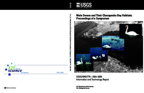 Perry, M.—Mute Swans and Their Chesapeake Bay Habitats: Proceedings of a Symposium—USGS/BRD/ITR—2004–0005  Mute Swans and Their Chesapeake Bay Habitats: Proceedings of a Symposium  USGS/BRD/ITR—2004–0005