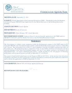 Commission Agenda Item MEETING DATE: September 23, 2013 SUBJECT: Florida Department of Environmental Protection (FDEP) – Florida Recreation Development Assistance Program (FRDAP) Grant Application for Sun Shelter Struc