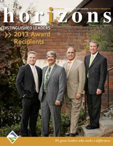horizons California Agricultural Leadership Foundation Magazine DISTINGUISHED LEADERS  WI NTE R