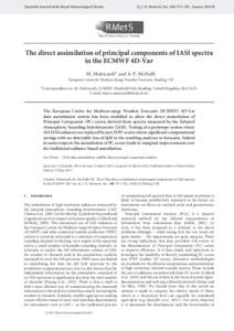 Quarterly Journal of the Royal Meteorological Society  Q. J. R. Meteorol. Soc. 140: 573–582, January 2014 B The direct assimilation of principal components of IASI spectra in the ECMWF 4D-Var