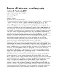 Journal of Latin American Geography Volume 8, Number 2, 2009 E-ISSN: [removed]Print ISSN: [removed]DOI: [removed]lag[removed]Reviewed by Korine N. Kolivras