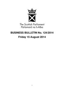 BUSINESS BULLETIN No[removed]Friday 15 August[removed]  Contents