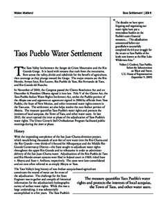 Water Matters!  Taos Settlement | 23-1 “The decades we have spent