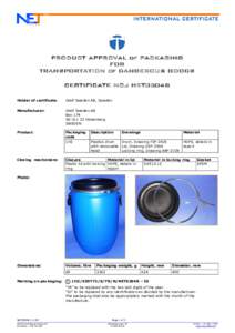 PRODUCT APPROVAL of PACKAGING FOR TRANSPORTATION of DANGEROUS GOODS CERTIFICATE NO.: NET0304B Holder of certificate: