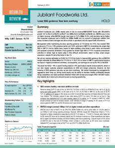 February 4, 2013  COMPANY RESULTS  Jubilant Foodworks Ltd.