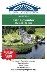 presents…  Irish Splendor March 19 – 26, 2014  $
