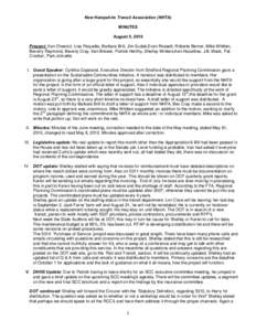 New Hampshire Transit Association (NHTA) MINUTES August 5, 2010 Present: Van Chesnut, Lisa Paquette, Barbara Brill, Jim Sudak,Evan Rossett, Roberta Berner, Mike Whitten, Beverly Raymond, Beverly Cray, Ken Brewer, Patrick