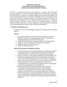 Adams State University Department of Counselor Education Assessment of Doctoral Student Learning The Ph.D. in Counselor Education and Supervision at Adams State University prepares graduates to work as counselor educator