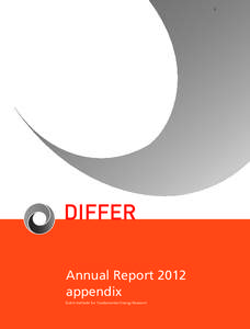 1  DIFFER Annual Report 2012 appendix Dutch Institute for Fundamental Energy Research