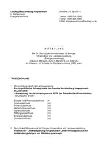 Landtag Mecklenburg-Vorpommern 6. Wahlperiode Energieausschuss Schwerin, 30. April 2014 Telefon: ([removed]