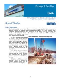 Project Profile UMA[removed]Innovation Drive | Winnipeg | Manitoba | R3T 6C2 Tel: [removed] | Fax: [removed] | [removed]Web: www.itc.mb.ca | E-mail: [removed]