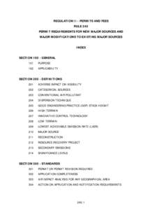 REGULATION II - PERMITS AND FEES RULE 240 PERMIT REQUIREMENTS FOR NEW MAJOR SOURCES AND MAJOR MODIFICATIONS TO EXISTING MAJOR SOURCES INDEX SECTION[removed]GENERAL