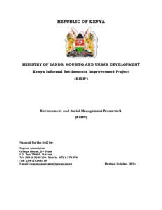 REPUBLIC OF KENYA  MINISTRY OF LANDS, HOUSING AND URBAN DEVELOPMENT Kenya Informal Settlements Improvement Project (KISIP)