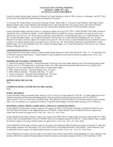 CULLMAN CITY COUNCIL MEETING MONDAY, APRIL 28TH, 2014 LUCILLE N. GALIN AUDITORIUM Council President Garlan Gudger called the Cullman City Council Meeting to order at 7:00 o’clock p.m. on Monday, April 28th, 2014. Divis