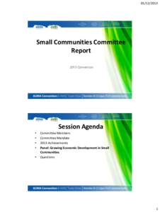 [removed]Small Communities Committee Report 2013 Convention