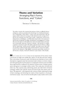 Theme and Variation Arranging Play’s Forms, Functions, and “Colors” • Thomas S. Henricks