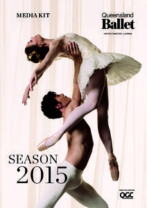 MEDIA KIT ARTISTIC DIRECTOR LI CUNXIN SEASON  2015