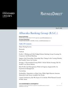 May 28, 2008  Albaraka Banking Group (B.S.C.) Primary Credit Analyst: Paul-Henri Pruvost, London7210;  Secondary Credit Analyst: