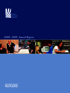 2000 –2001 Annual Report  Message from the University Librarian T